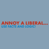 ANNOY A LIBERAL USE FACTS AND LOGIC ANTI OBAMA T-SHIRT