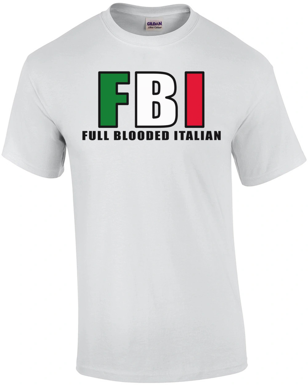 FBI - Full Blooded Italian T-Shirt shirt