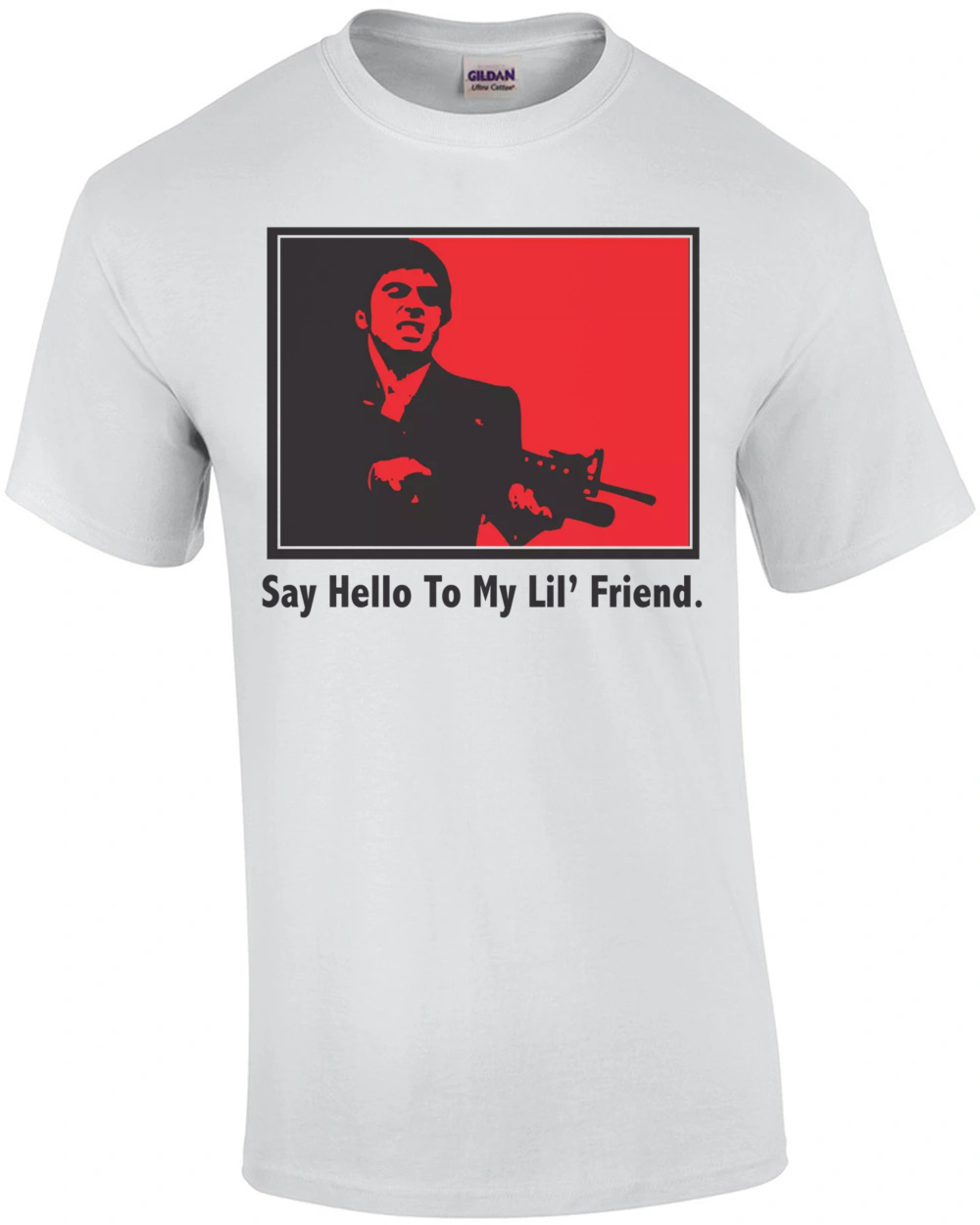 Say Hello To My Lil' Friend T-shirt