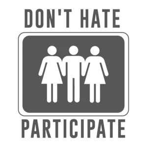 Don't Hate Participate - Funny Sexual T-Shirt