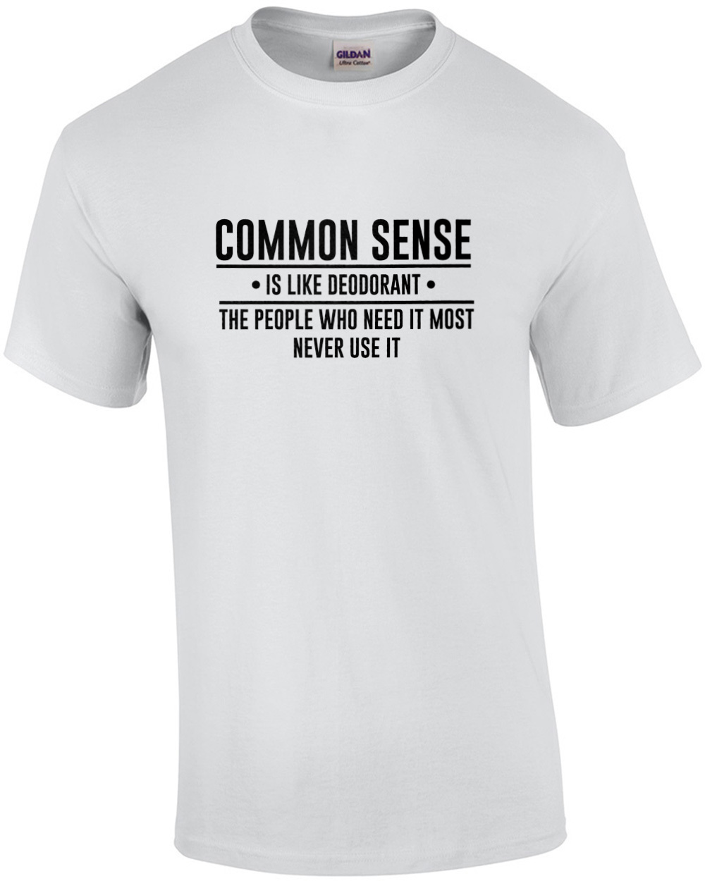 Common sense is like deodorant. The people who need it most never use it. Fun…