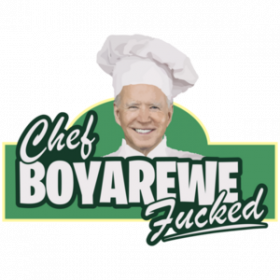 Chef Boyarewe Fucked - anti joe biden t-shirt