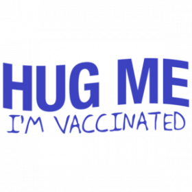 Hug Me I'm Vaccinated T-Shirt