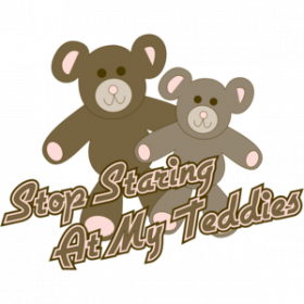 Stop Staring At My Teddies T-shirt
