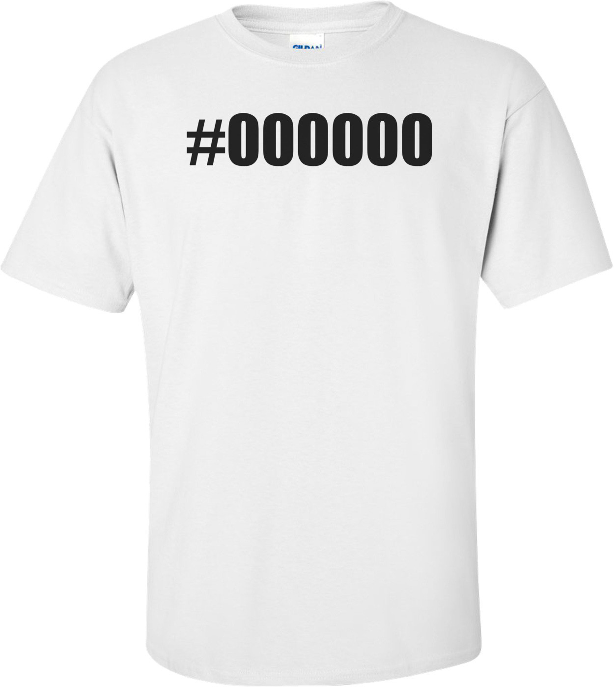 #000000 Shirt
