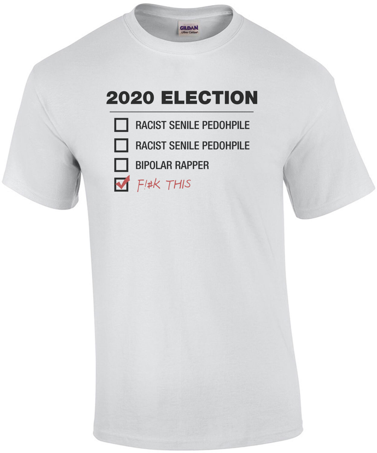 2020 Election Racist Senile Pedophile Funny Election T-Shirt