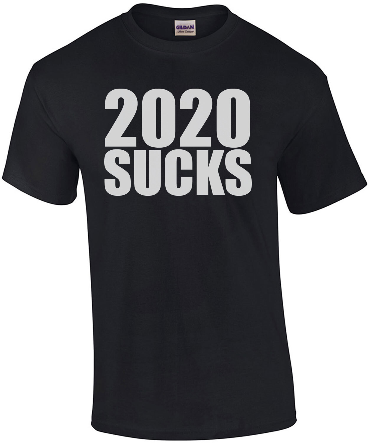 2020 SUCKS - T-Shirt