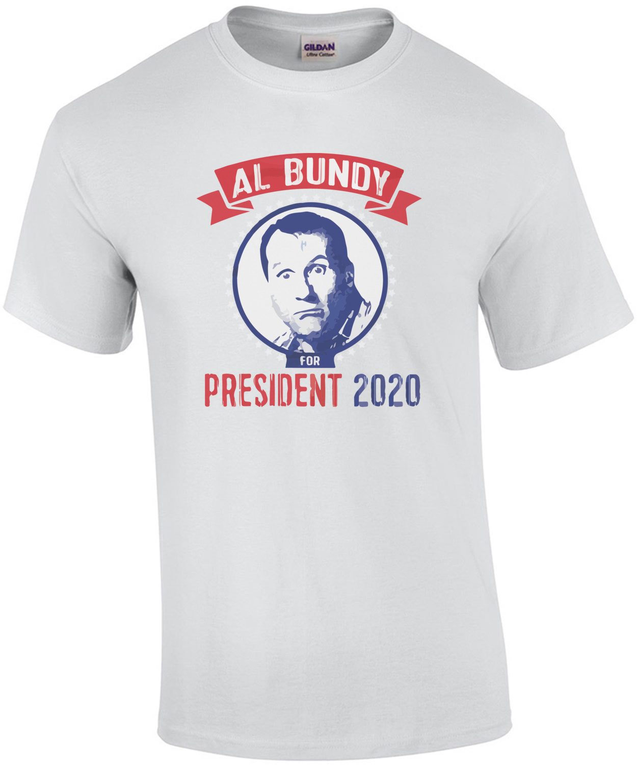Al Bundy for President 2020 - Funny Election T-Shirt