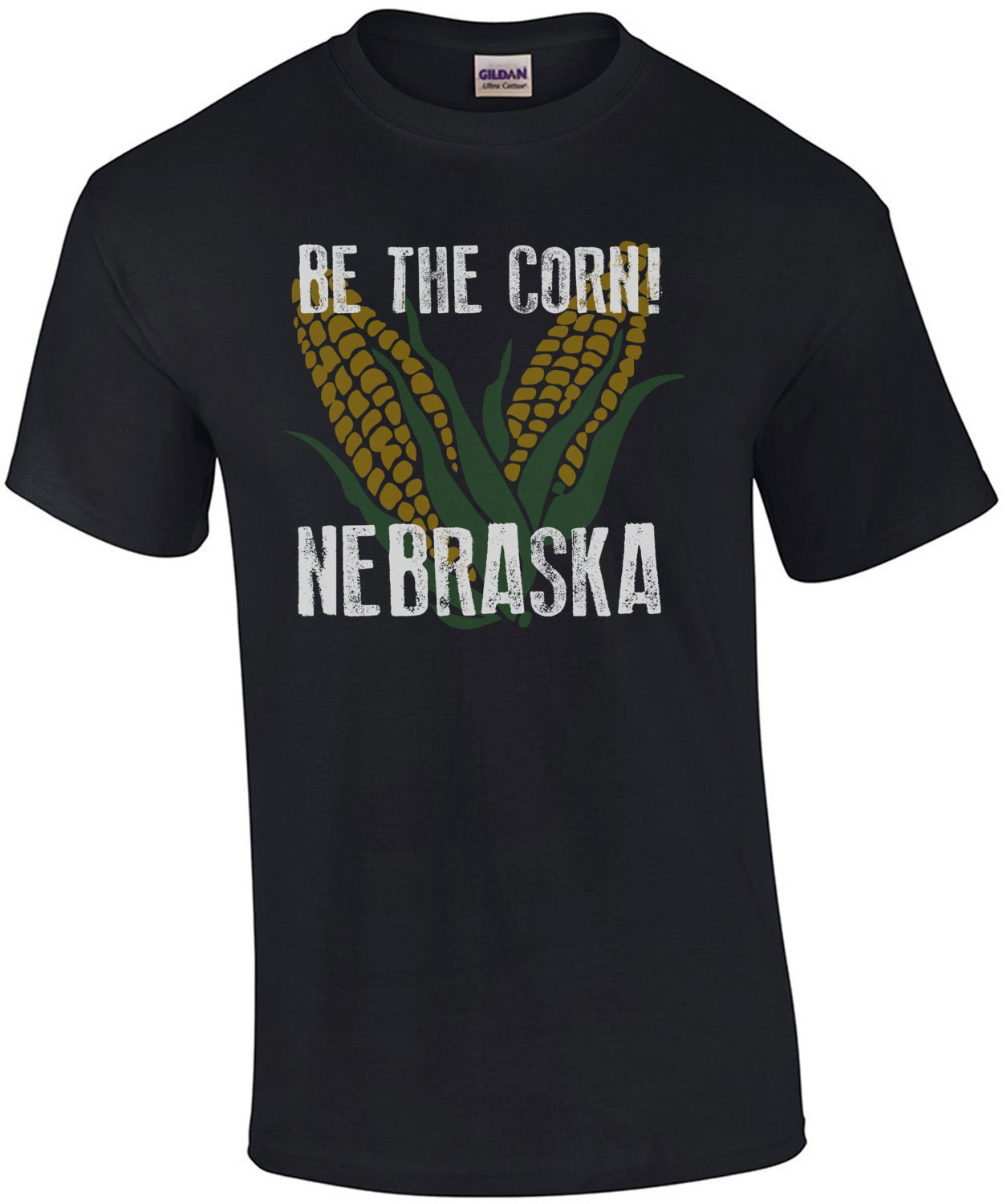 Be the corn - Nebraska T-Shirt