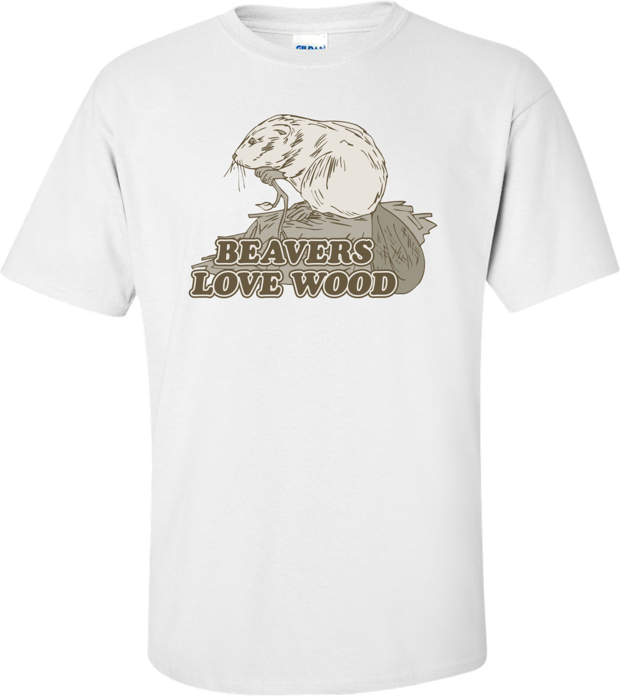 Beavers Love Wood T-shirt