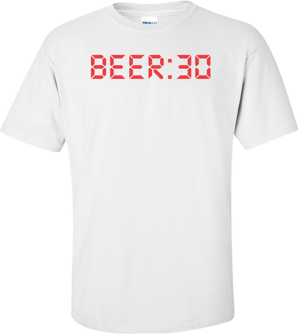 Beer:30 T-shirt