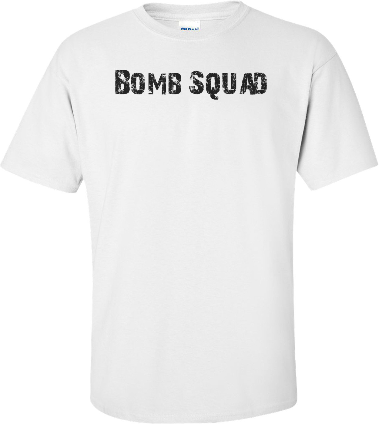 Bomb Squad T-Shirt