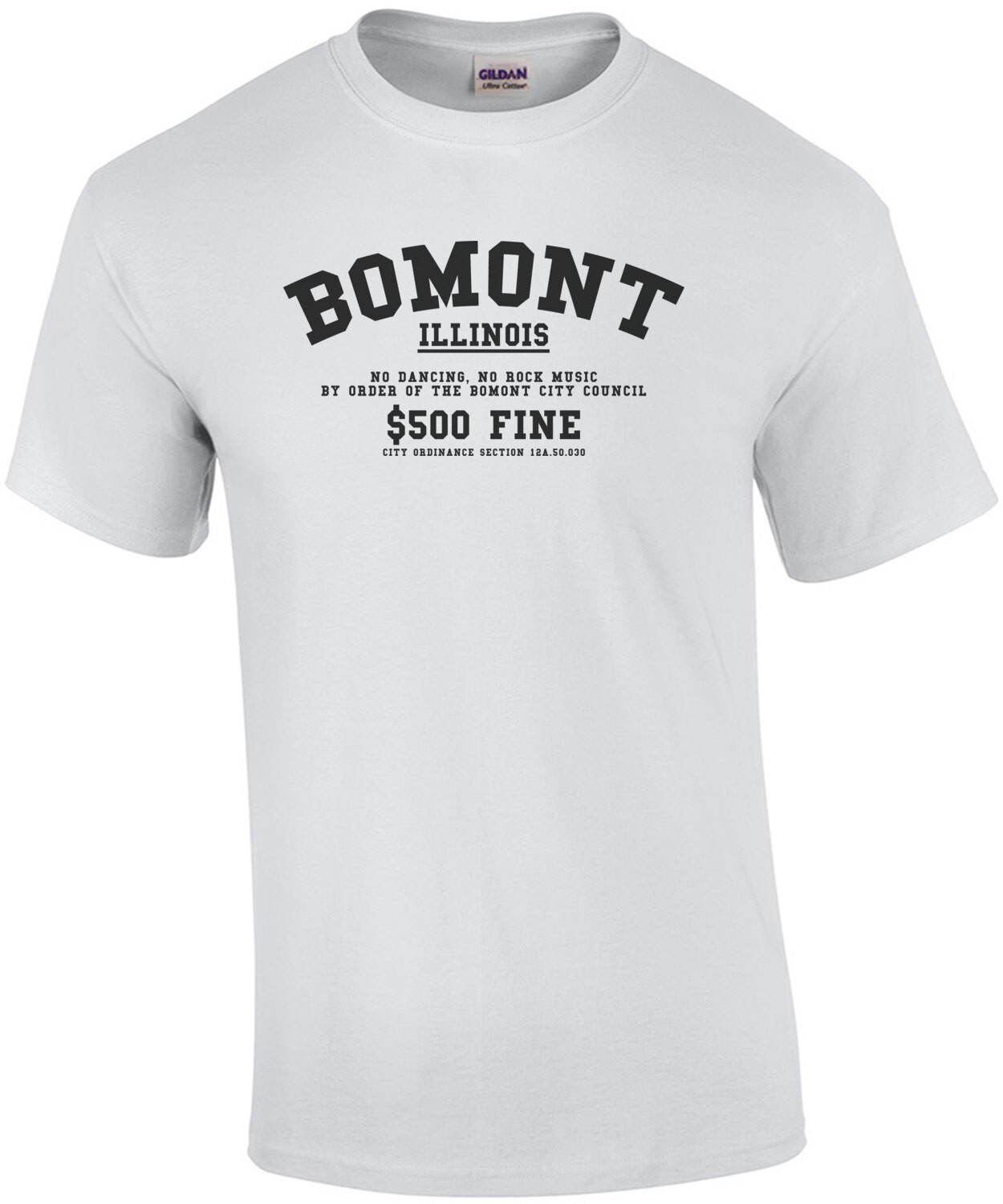 Bomont Illinois - No Dancing, No Rock Mysic By order of Bomont City Council $500 fine - Footloose 80's T-Shirt