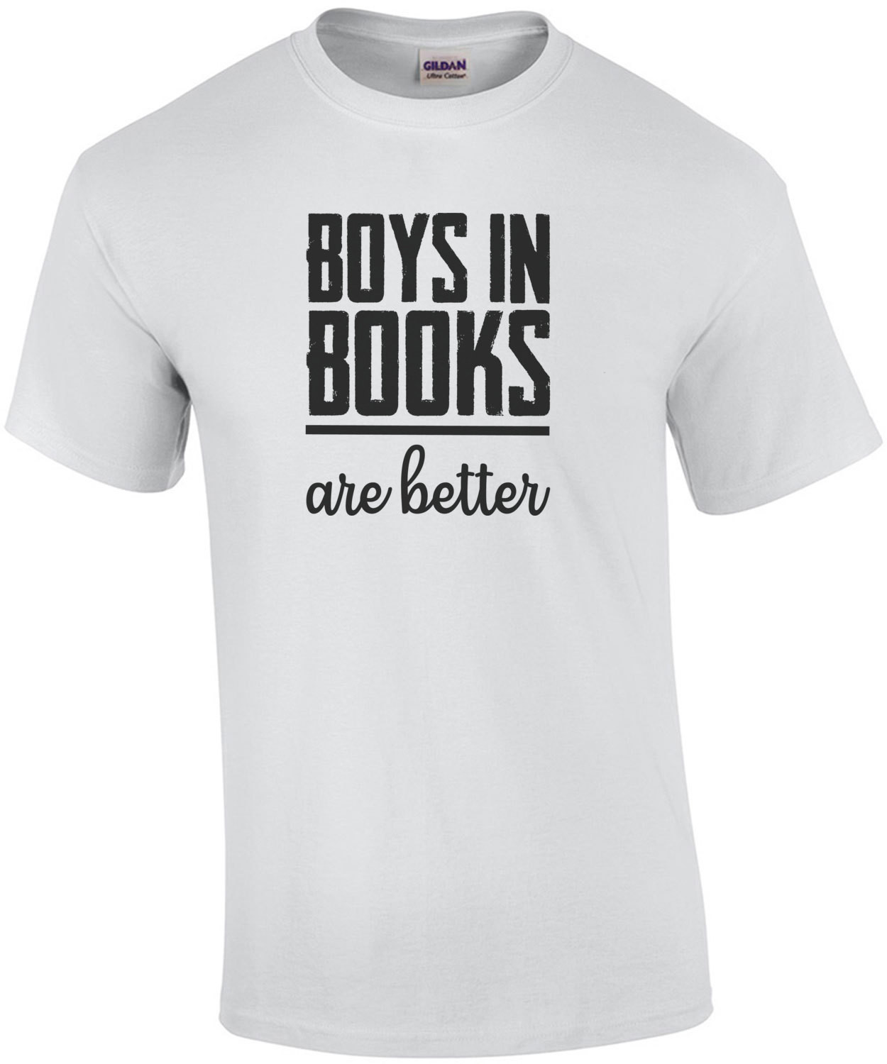 boys in books are better - funny t-shirt
