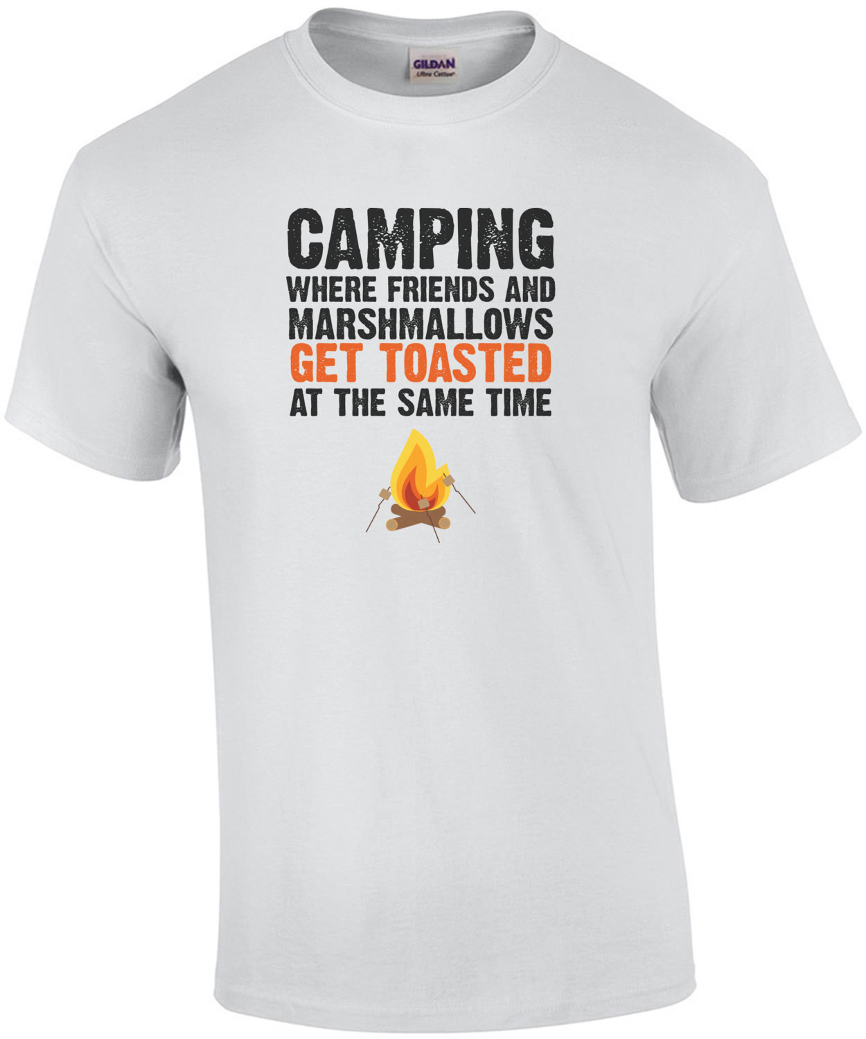 Camping - where friends and marshmallows get toasted at the same time - camping t-shirt