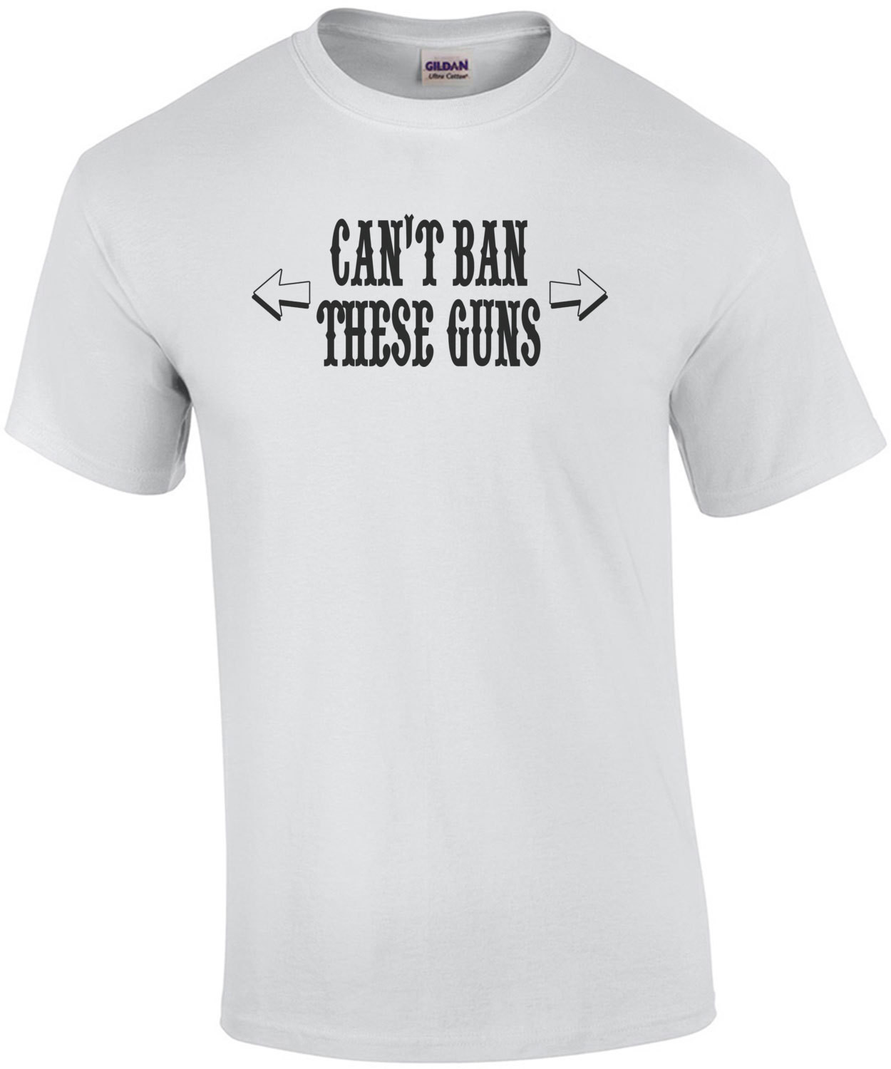 Cant Ban These Guns T-Shirt