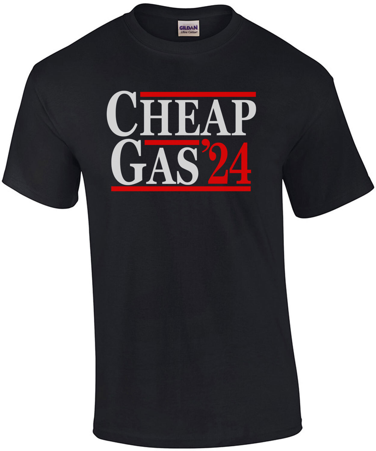 Cheap Gas 2024 - Funny 2024 Election Republican T-Shirt
