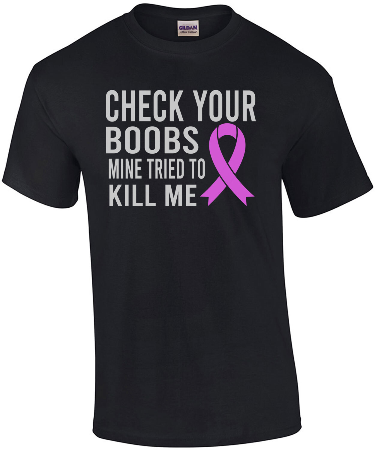 Check Your Boobs Mine Tried To Kill Me - Breast Cancer Survivor Shirt