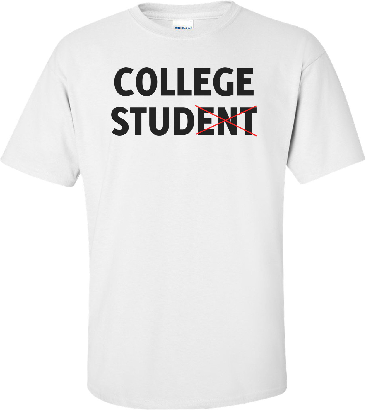 College Stud Funny Shirt