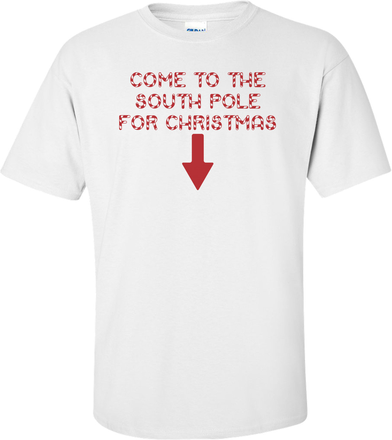 Come To The South Pole For Christmas T-shirt 