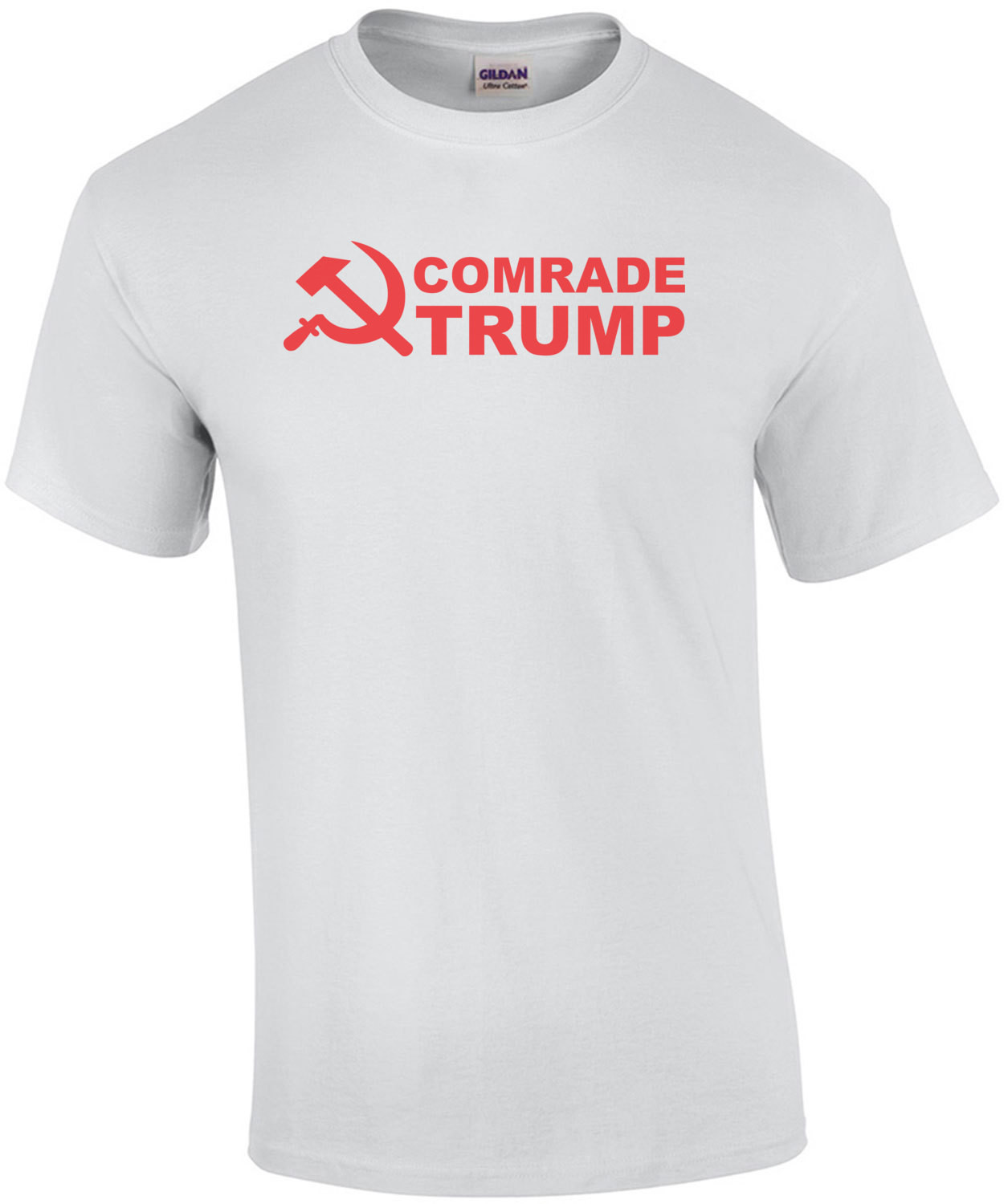Comrade Trump - Donald Trump T-Shirt