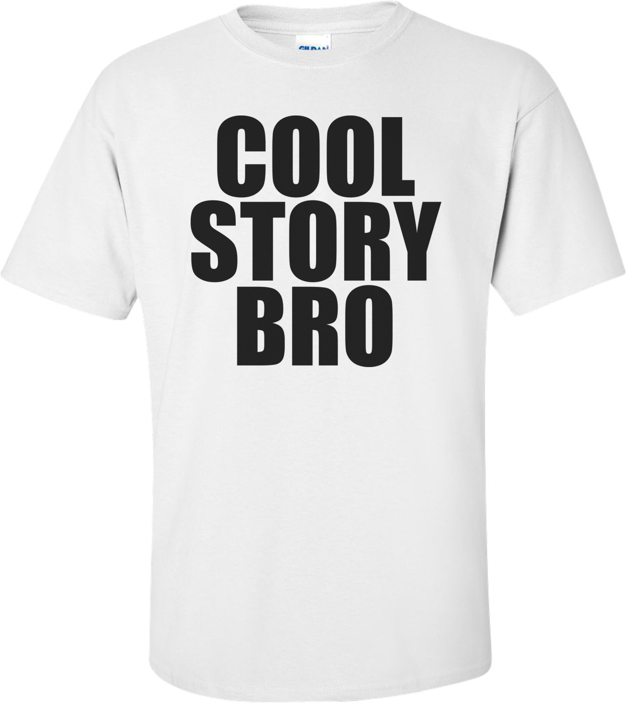Cool Story Bro T-shirt