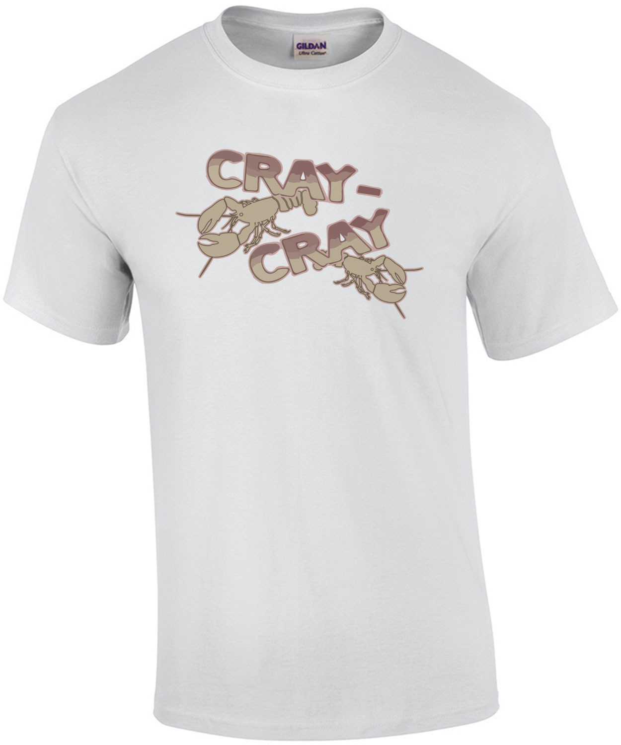 Cray Cray T-Shirt