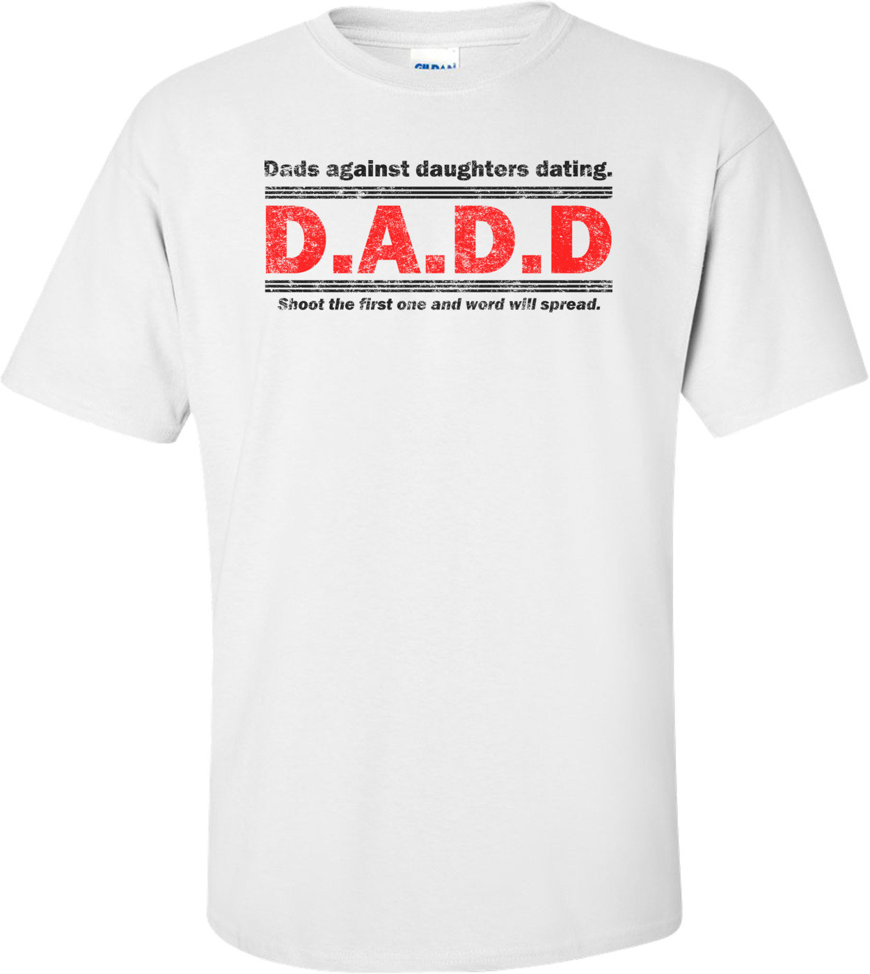 Dads Against Daughters Dating Funny Shirt