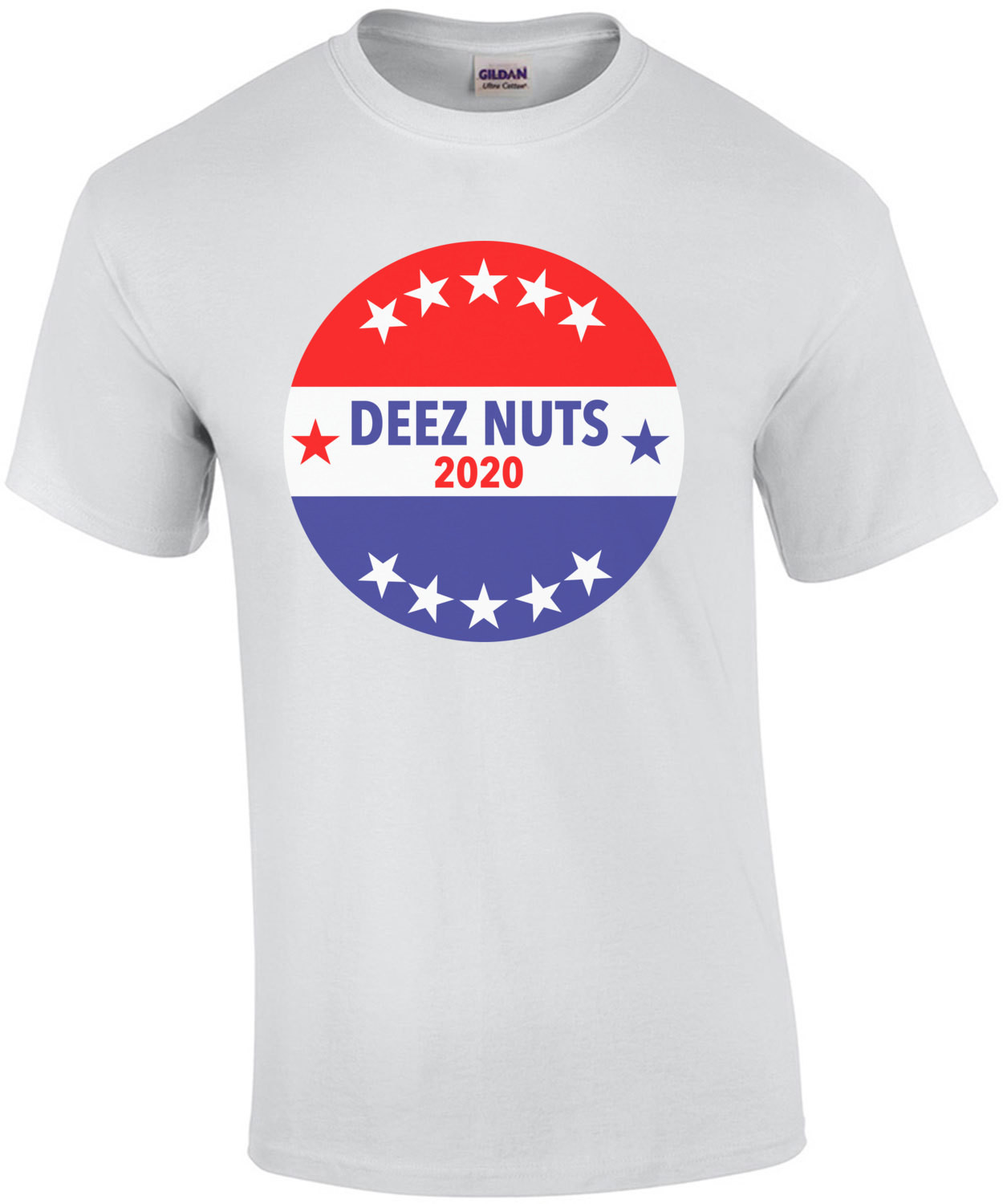 Deez Nuts 2020 - 2020 Election T-Shirt