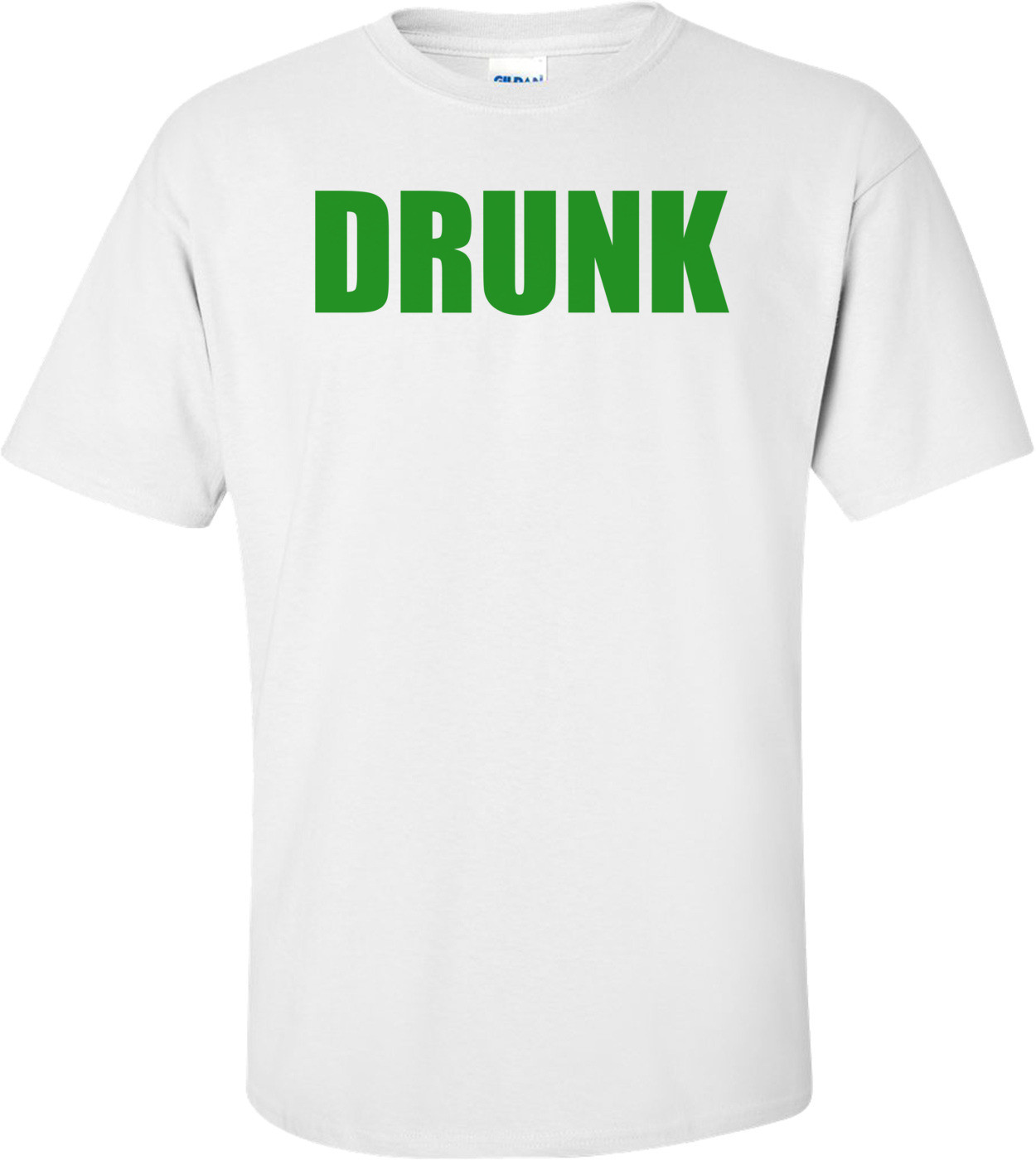 DRUNK Shirt