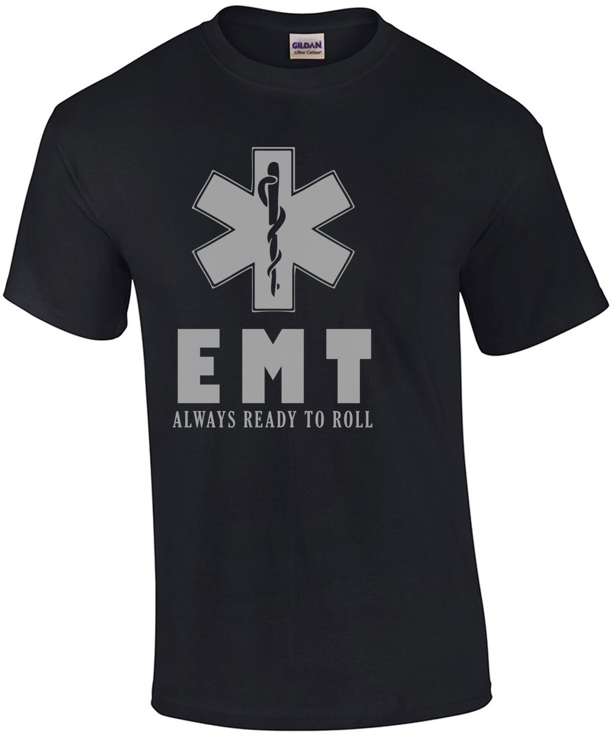 EMT Always ready to roll - Emergency Medical Technician - EMT T-Shirt