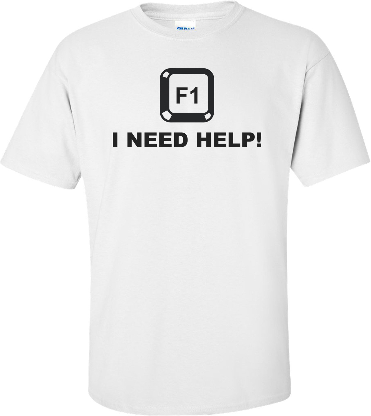 F1 I Need Help Funny Shirt