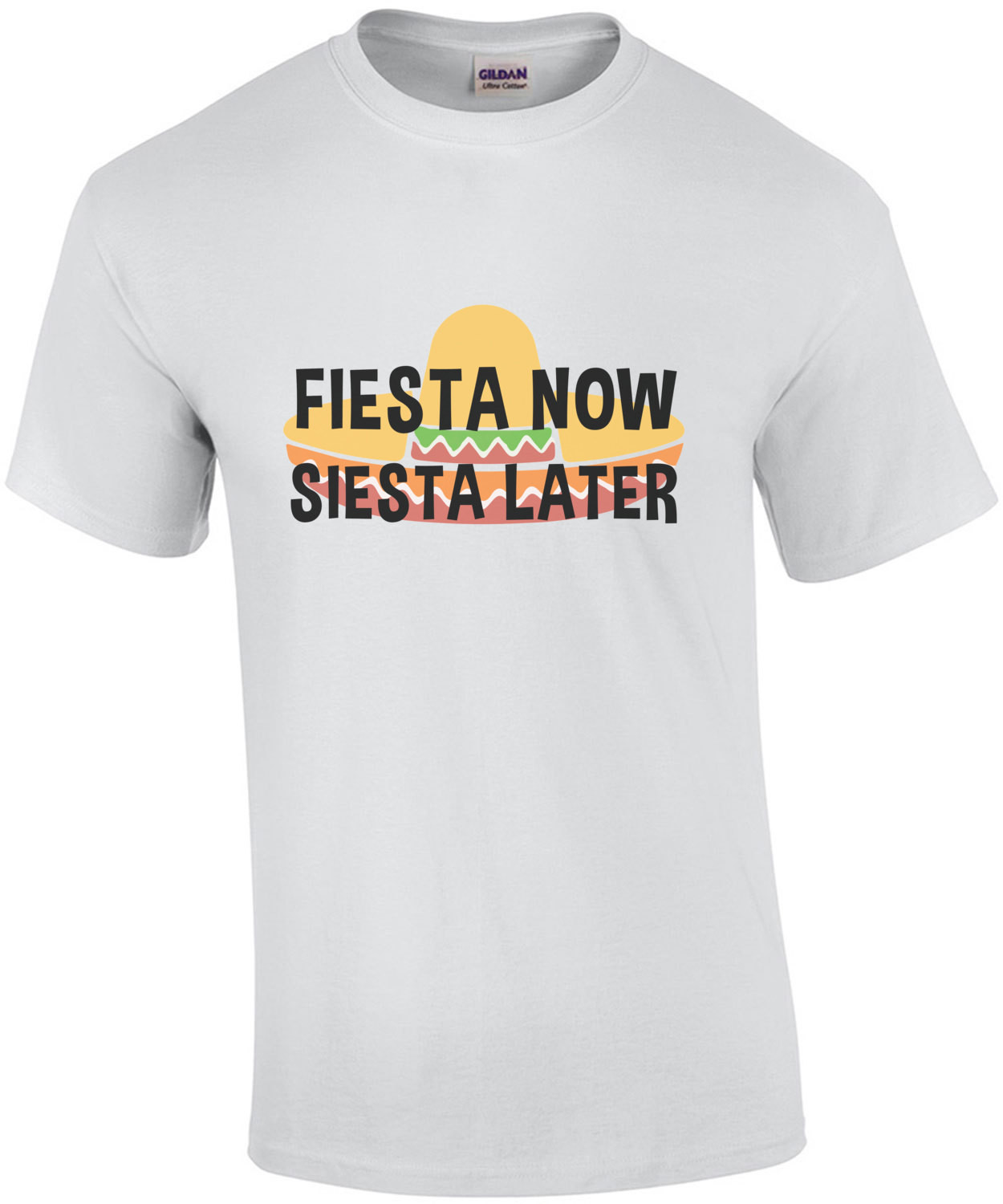Fiesta Now Siesta Later - Party T-Shirt