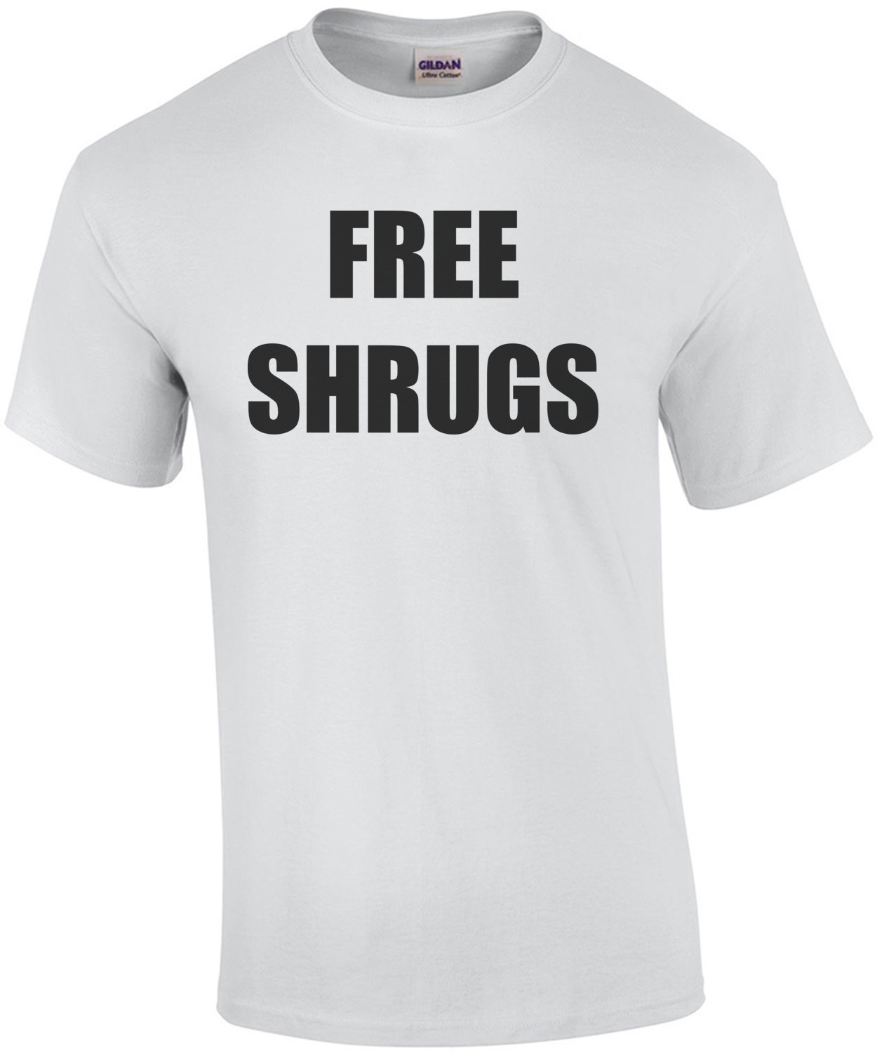 FREE SHRUGS Shirt