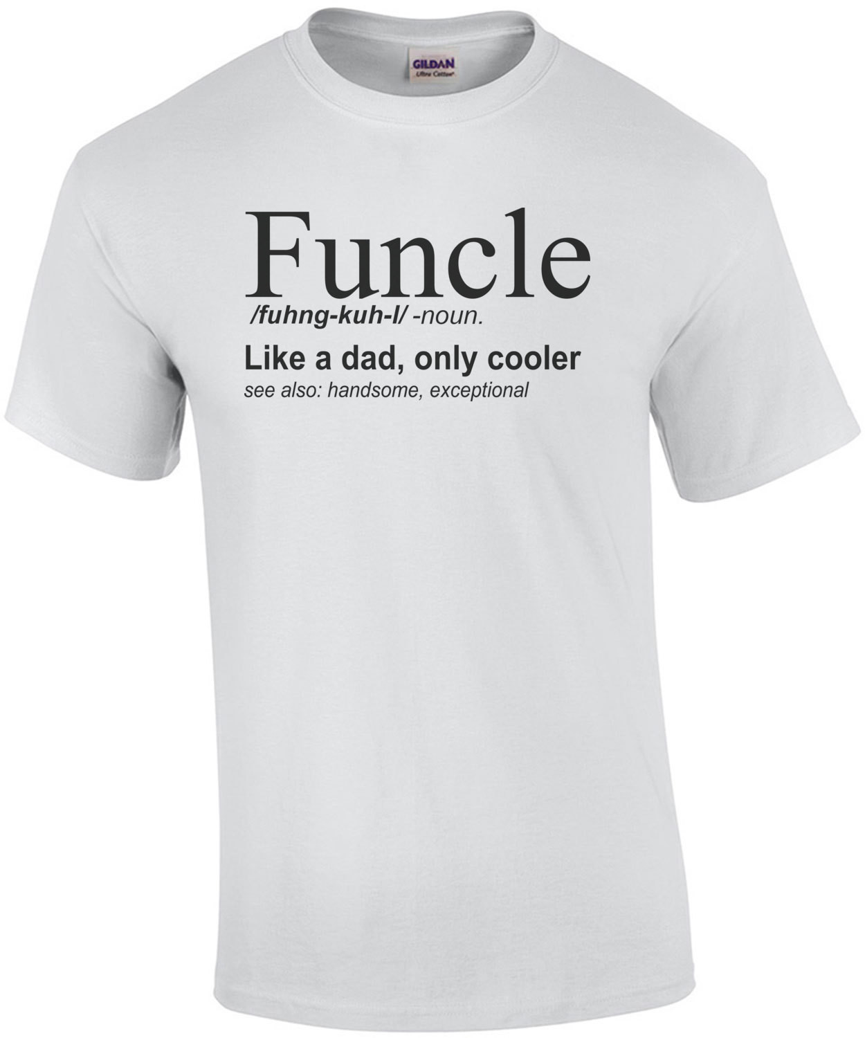 Funcle Definition - Funny Uncle T-Shirt
