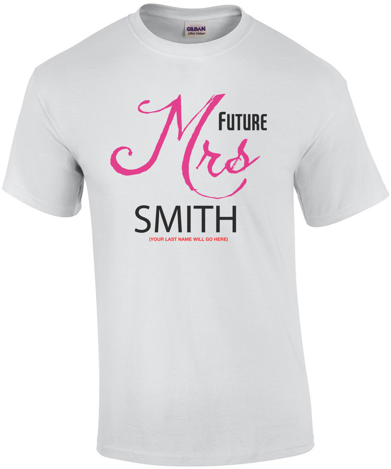 Future Mrs. Choose Your Name Shirt