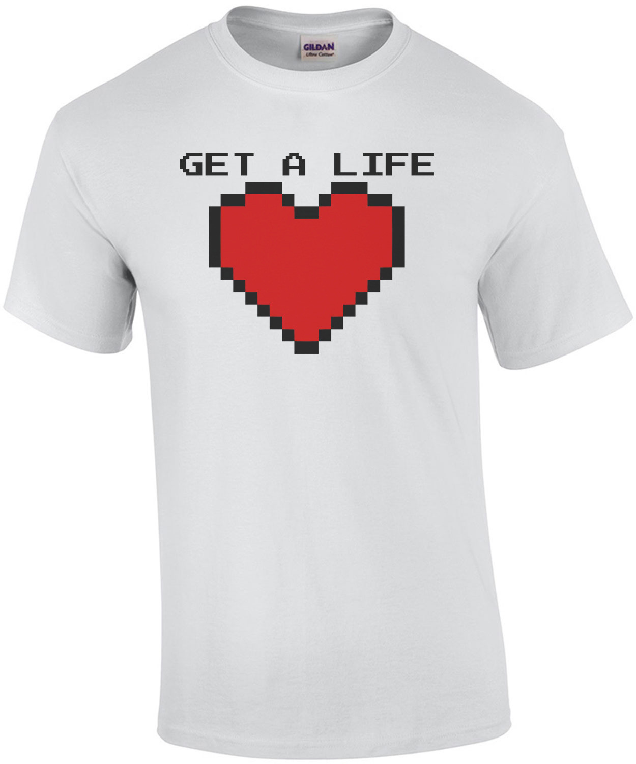 Get a Life T-Shirt