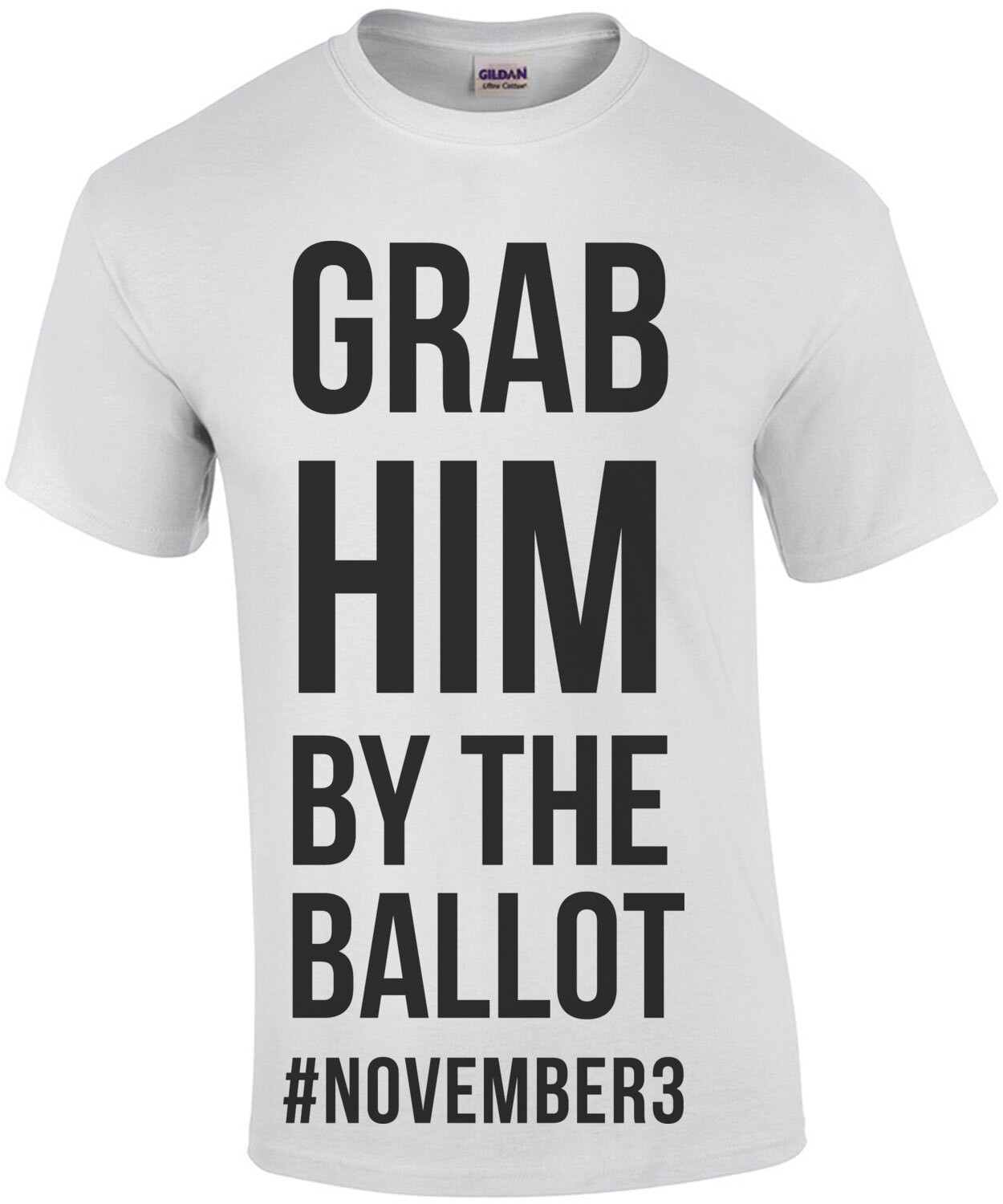 Grab Him By The Ballot - Election 2020 Shirt