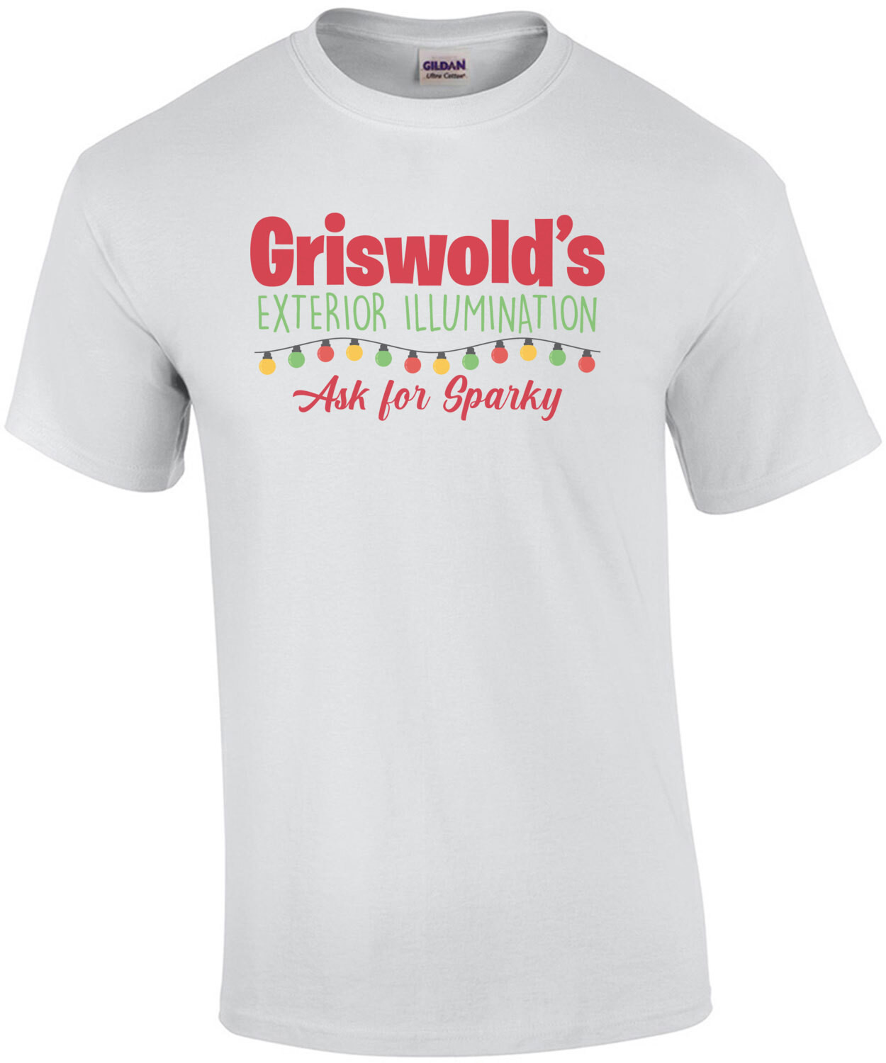 Griswold's Exterior Illumination - Ask For Sparky - Funny Christmas T-Shirt
