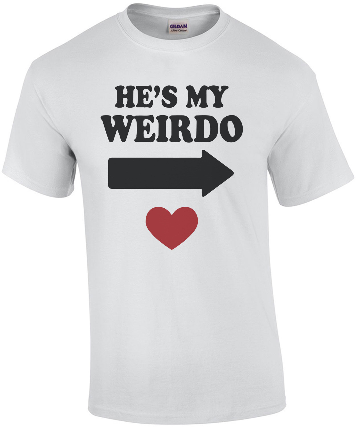 He's My Weirdo T-Shirt