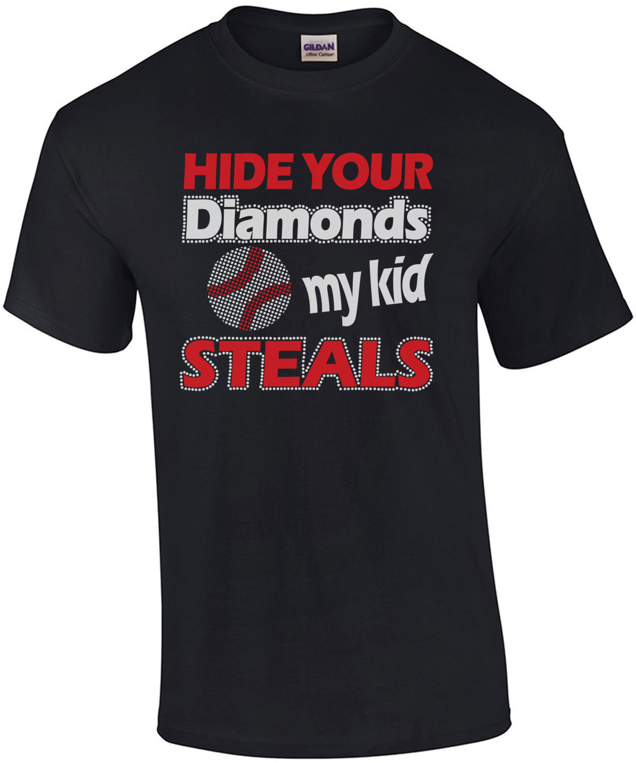 Hide Your Diamonds My Kid Steals T-Shirt
