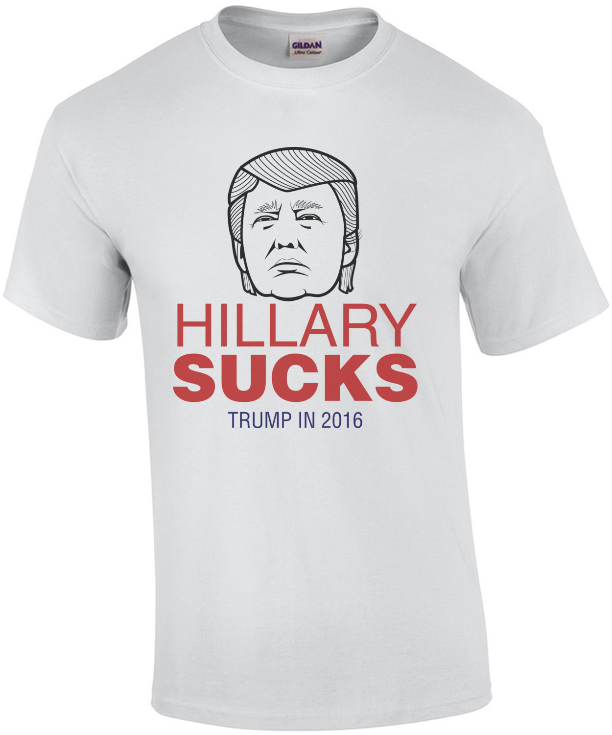 Hillary Sucks, Trump in 2016 - Anti Hillary T-Shirt