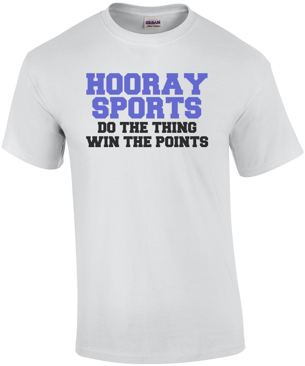 Hooray Sports! Do The Thing Win The Points Shirt