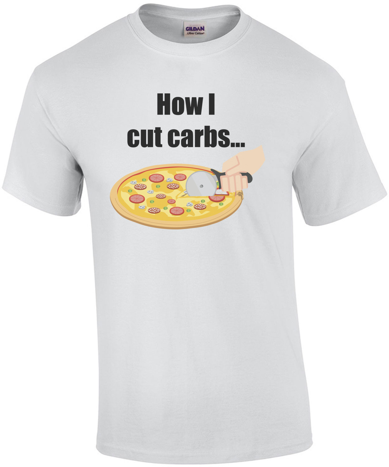 How I cut carbs...food t-shirt