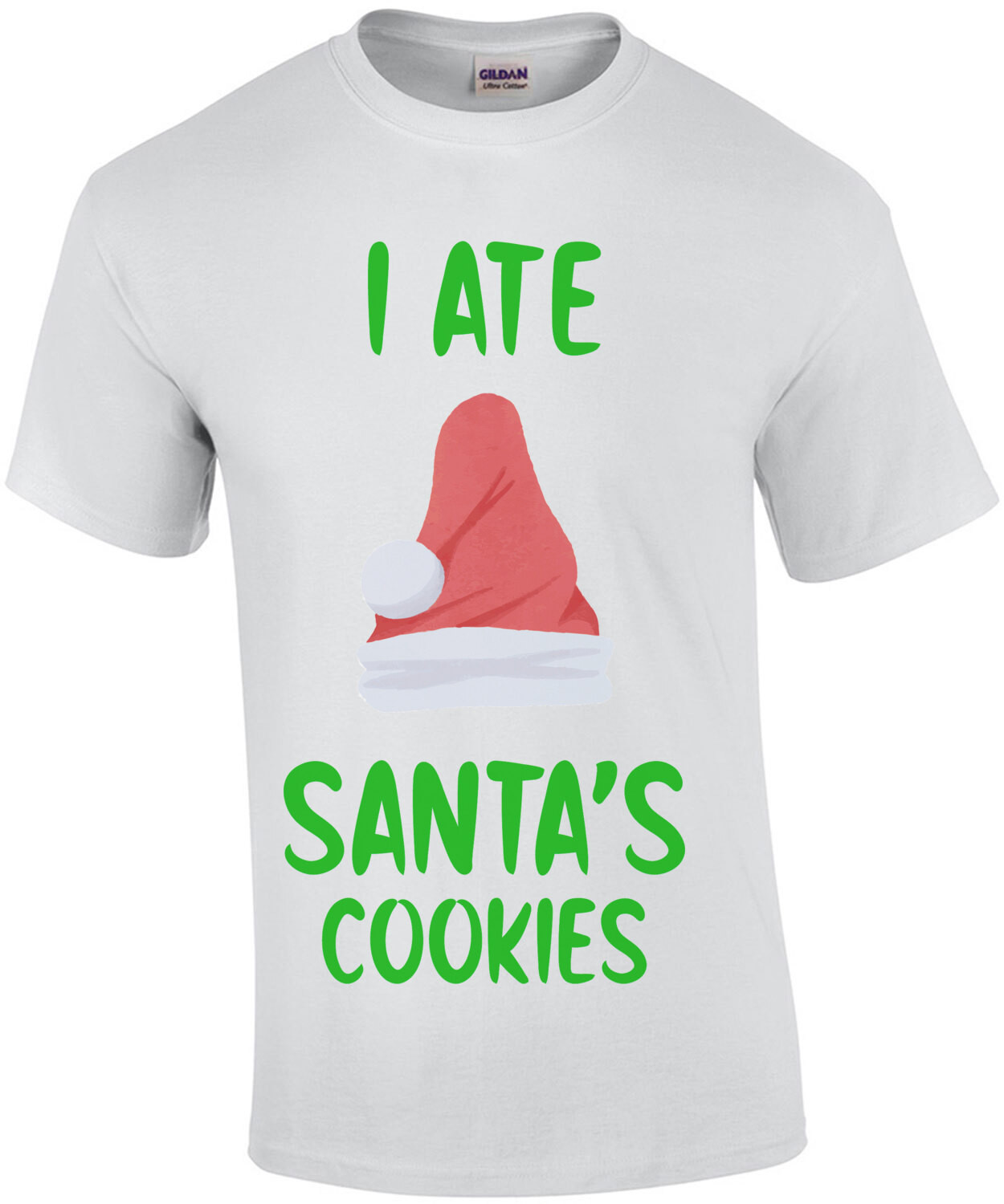 I Ate Santa's Cookies - Funny Christmas T-Shirt