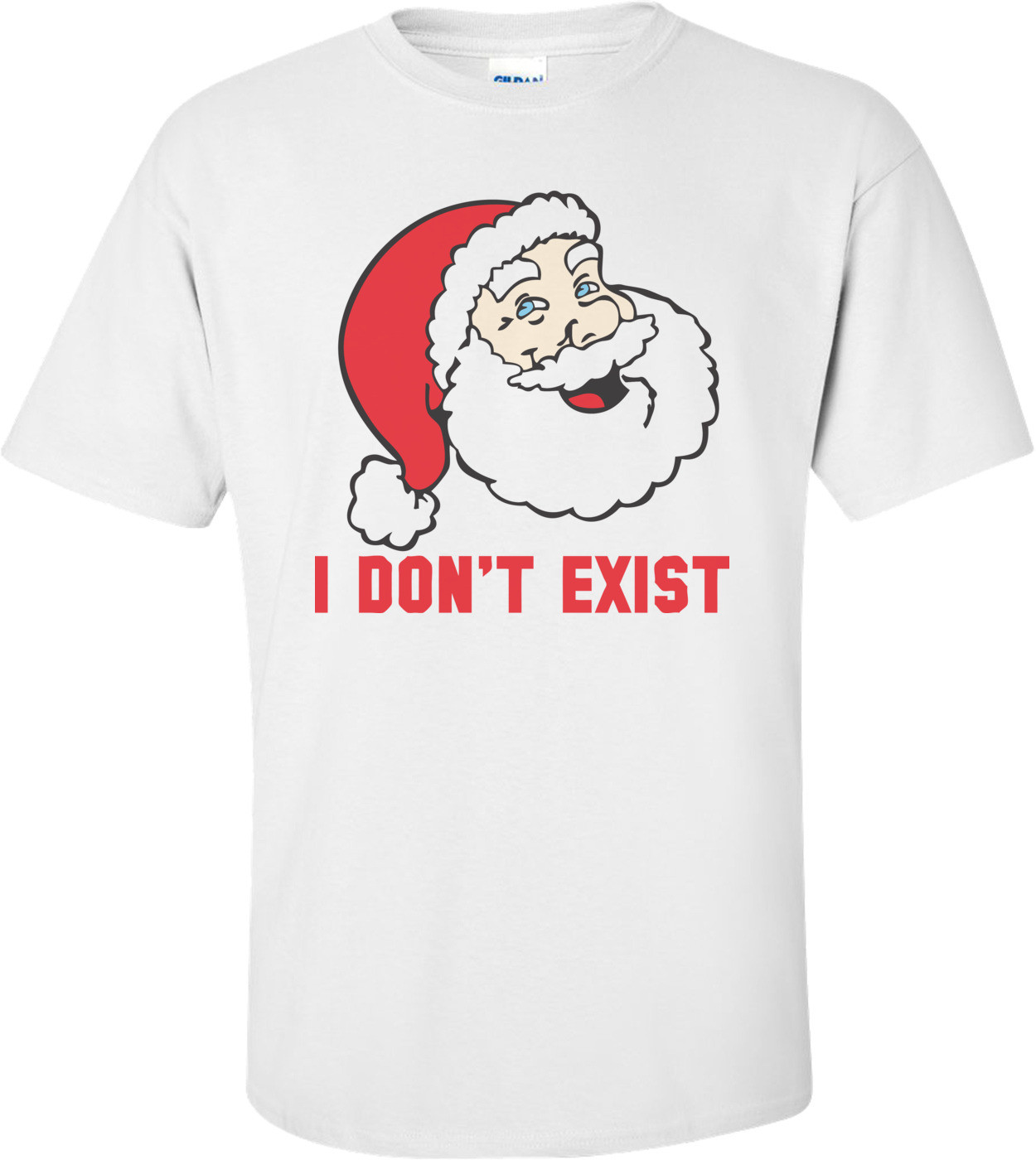 I Don't Exist Santa Shirt