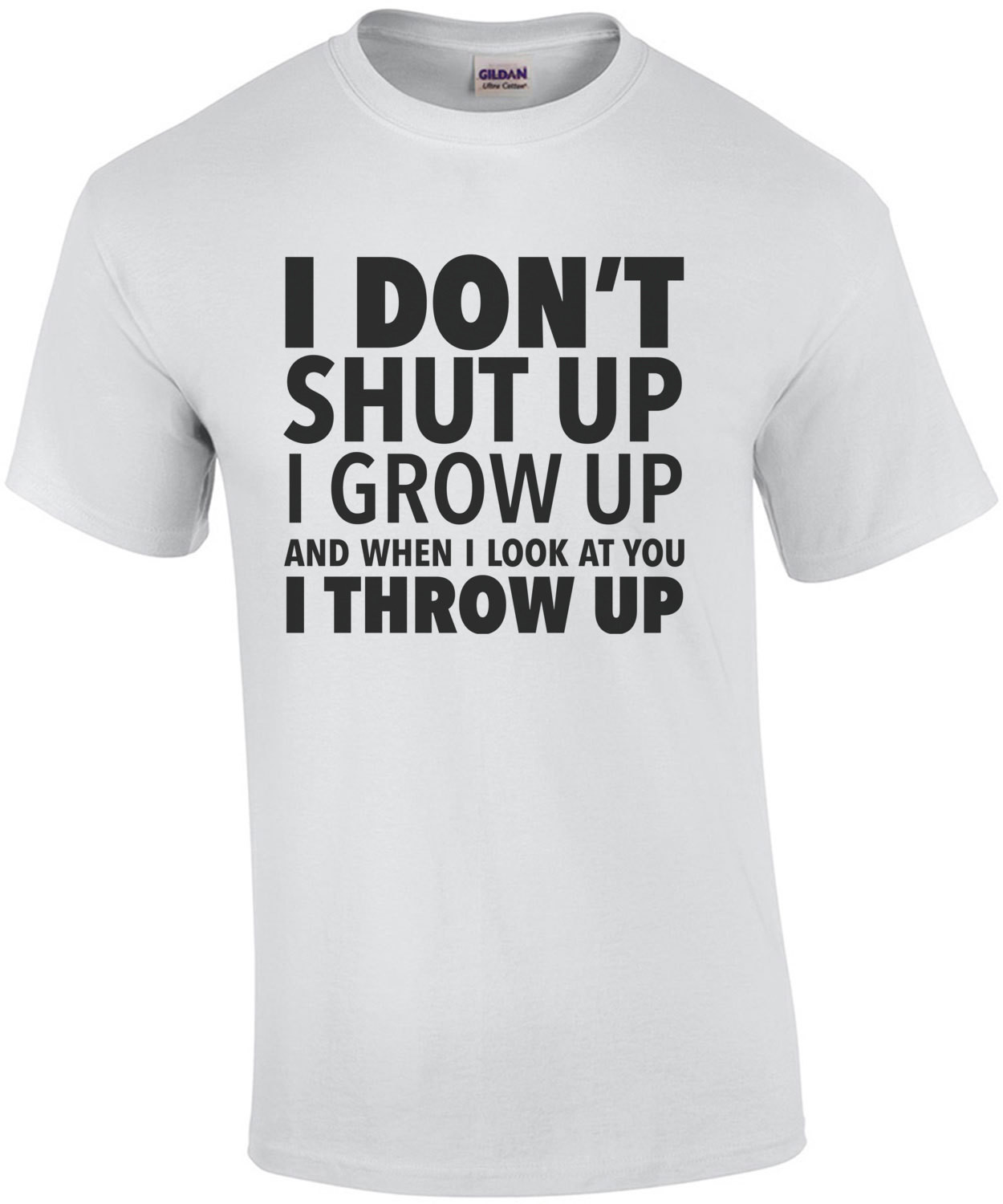I don't shut up I grow up and when I look at you I throw up - Stand By Me T-Shirt - 80's t-shirt
