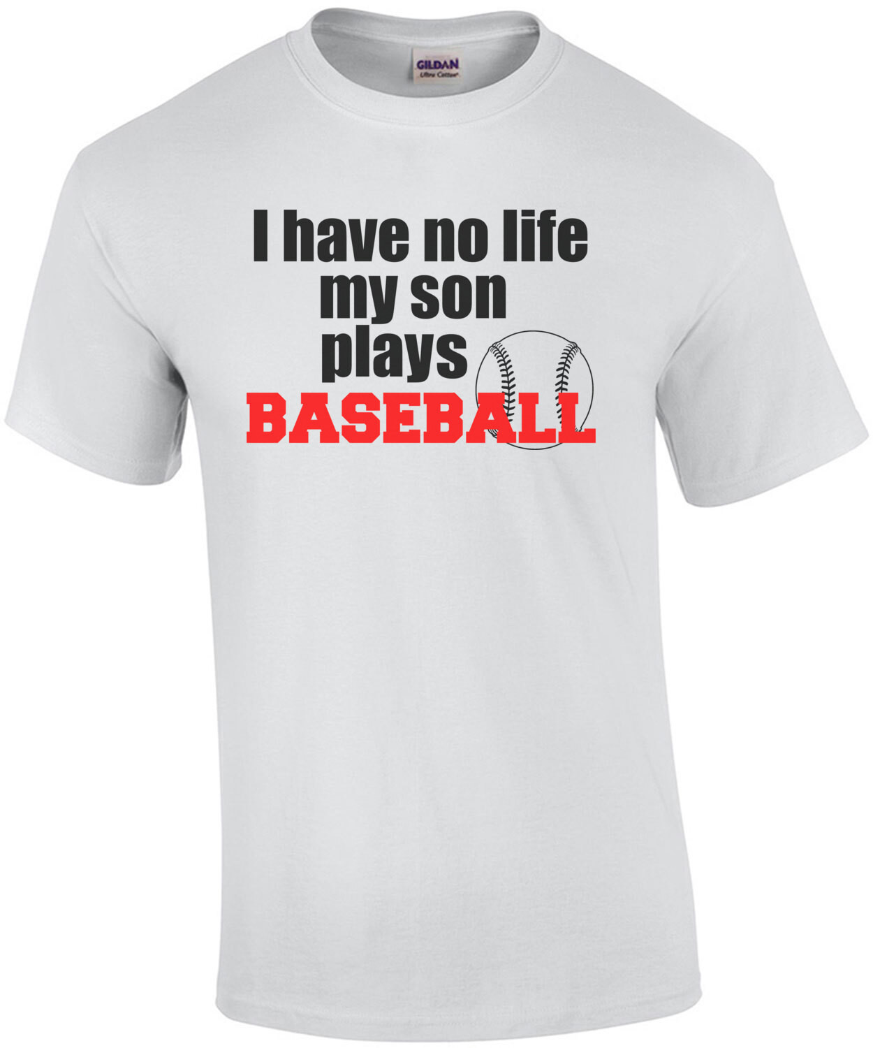 I have no life my son plays baseball