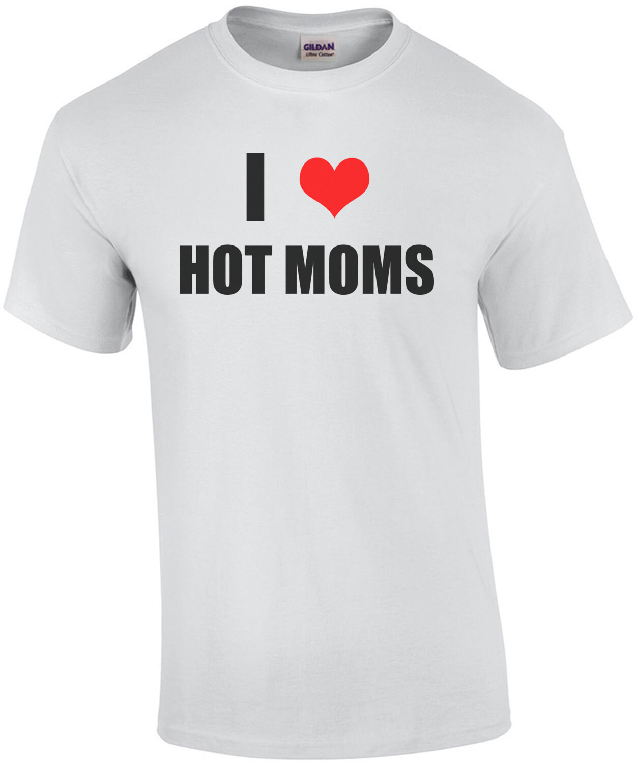 I (heart) Love Hot Moms - Funny T-Shirt