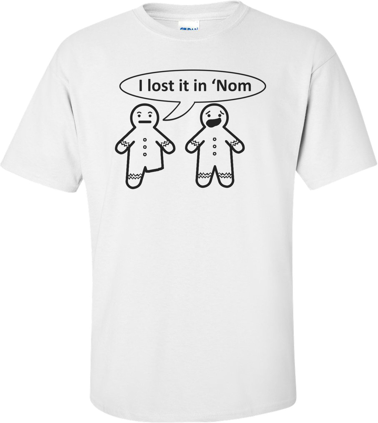 I Lost It In 'Nom Funny Shirt